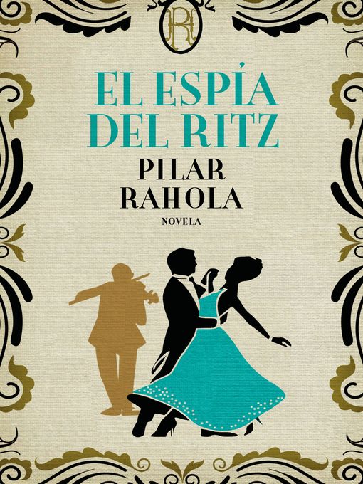 Title details for El espía del Ritz by Pilar Rahola - Available